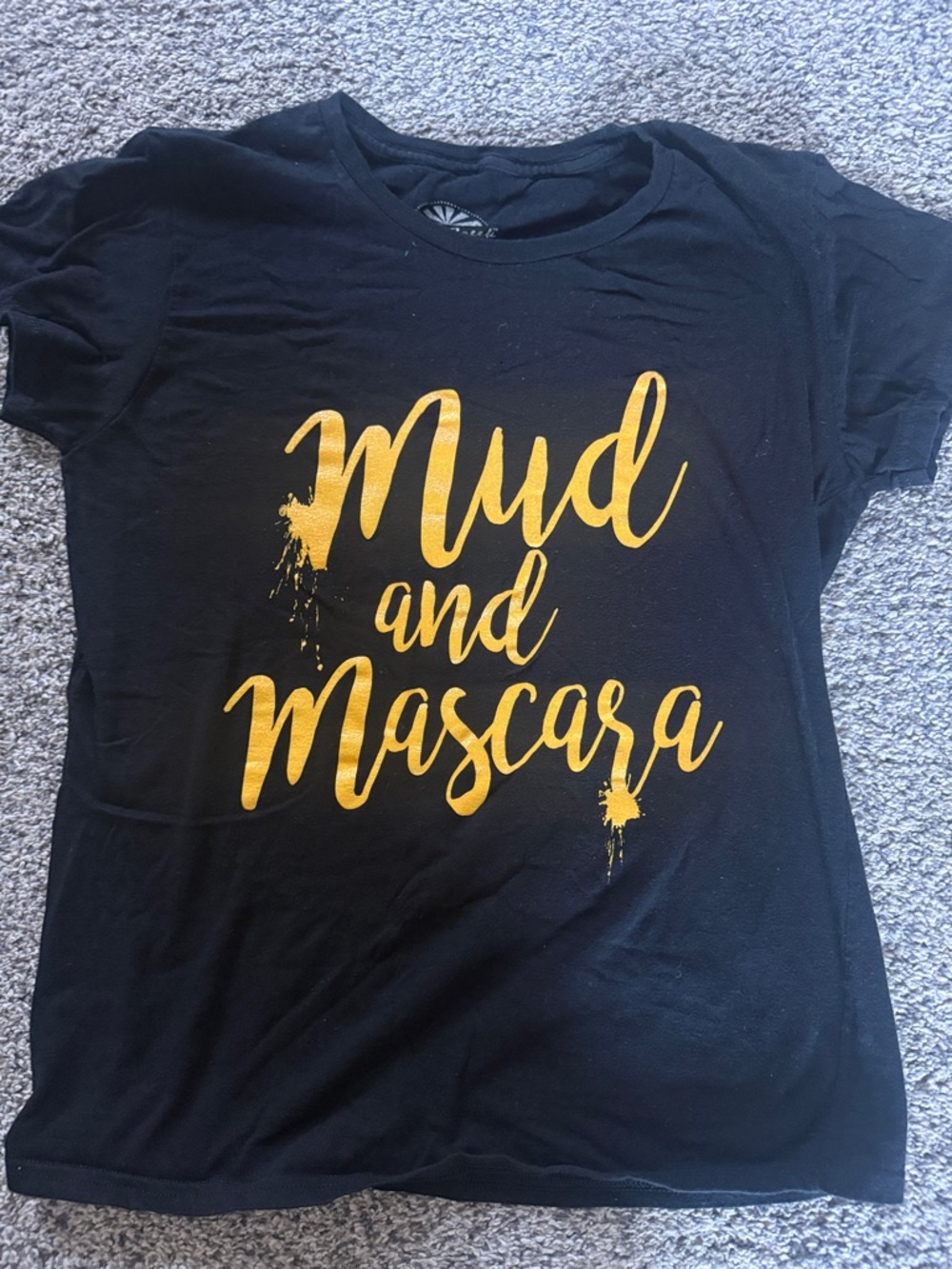 Medium Black Tee with Gold 'Mud and Mascara' Script